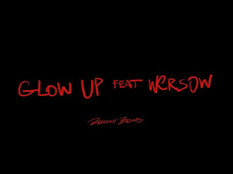 Video thumbnail for GLOW UP