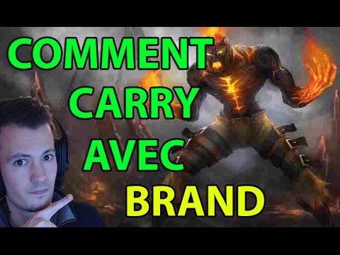 Comment Carry avec Brand Sup patch 5.24 - Guide League of Legends