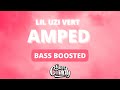 Lil Uzi Vert Amped Bass Boosted