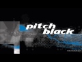Pitch Black - Urbanoia
