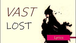 VAST | Lost - Lyrics