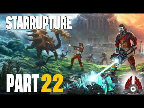 StarRupture Early Access | New Base Building Industry Game!!! | Part 22