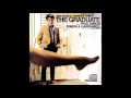 The Graduate Soundtrack: Track 14 - The Sound of ...
