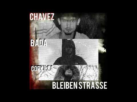 CHAVO FRATE x BADA DINERO x COPKILLA - BLEIBEN STRASSE (Mix&Master Konbeatz)