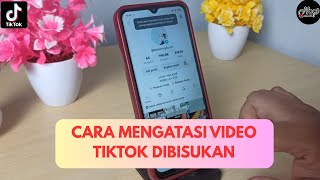 Download lagu CARA MENGATASI VIDEO TIKTOK DIBISUKAN mp3 Download lagu CARA MENGATASI VIDEO TIKTOK DIBISUKAN mp3
