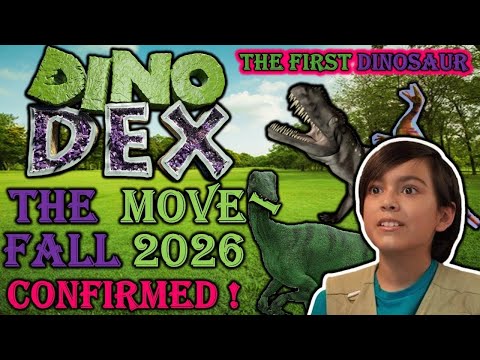 Dino Dex the movie confirmed 2026 release date Dino Dex the movie the first dinosaur
