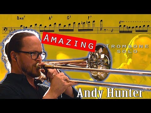 Andy Hunter - Sofrito Trombone Solo Transcription (w/ Mambisimo Big Band feat. Michael Mossman)