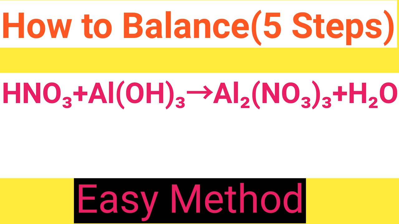 HNO3+Al(OH)3=Al(NO3)3+H2O Balanced Equation||Nitric acid+Aluminum hydroxide=Aluminum nitrate+Water