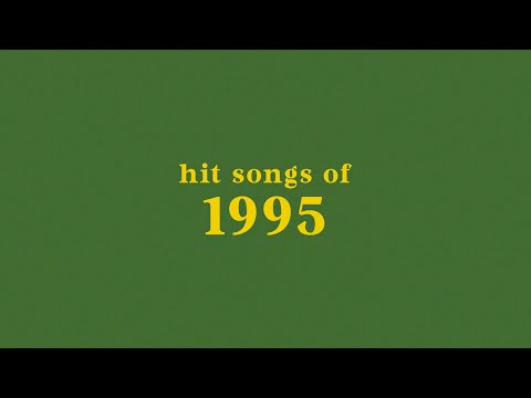 hit songs of 1995 + spotify playlist