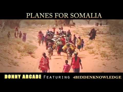 Donny Arcade - Planes for Somalia featuring 4Biddenknowledge (Music Video)