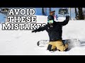5 Mistakes Every Beginner Snowboarder Makes And How To Fix Them