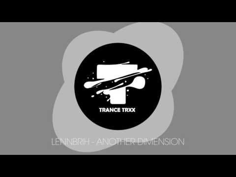 Lennbrih - Another Dimension (Big Room | TRANCETRXX)