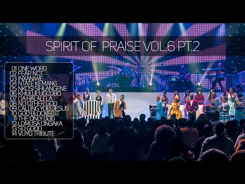 Spirit Of Praise Vol 6 | Part 2