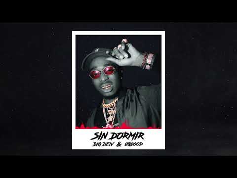 BIG DEIV - SIN DORMIR (Prod. By 808GOD)