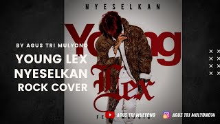 Download lagu Nyeselkan - Young Lex (Rock Cover) mp3 Download lagu Nyeselkan - Young Lex (Rock Cover) mp3