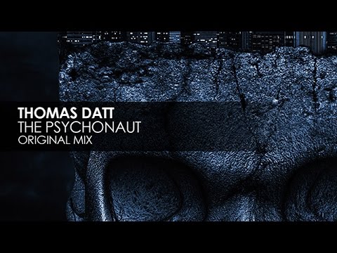 Thomas Datt - The Psychonaut