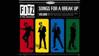 "We Don't Need Love Songs" - Fitz & The Tantrums