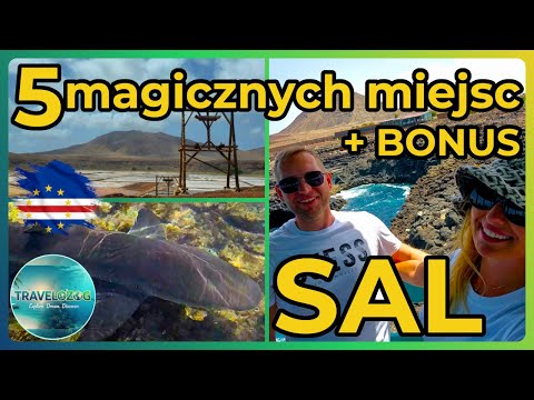 Egzotyczna Wyspa SAL! Magiczne Atrakcje i Natura - Wyspy Zielonego Przylądka