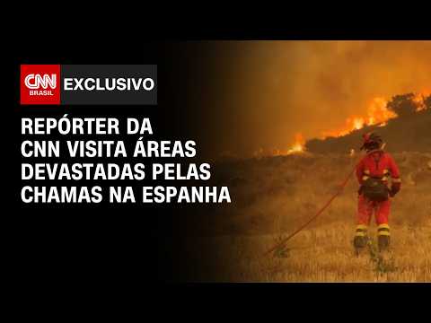CNN visita áreas devastadas pelas chamas na Espanha: “solo fumegando” | BASTIDORES CNN