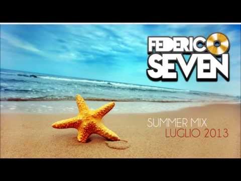 SUMMER MIX LUGLIO 2013 - COMMERCIALE - FEDERICO SEVEN