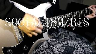 SOCiALiSM/BiS　 [Guitar cover]
