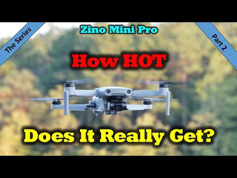 Hubsan Zino Mini Pro - How Hot Does It Really Get?