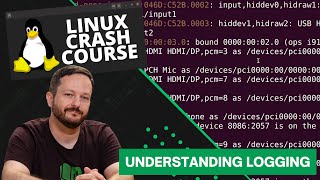 Linux Crash Course - Understanding Logging