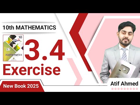 Exercise 3.4 class 10 maths  nbf || new book || ex 3.4 class 10 maths || federal board || by Atif