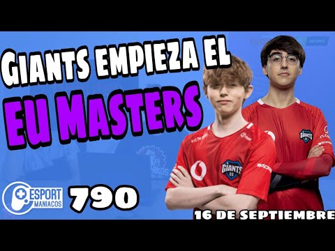 Esportmaníacos 790 - Origen cae sin jugar, Fnatic arrasa, ¡HOY JUEGA GIANTS!