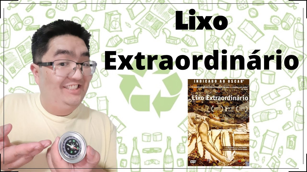 Lixo Extraordinário / Reciclagem
