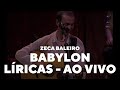 Zeca Baleiro - Babylon (Líricas) [Ao Vivo]