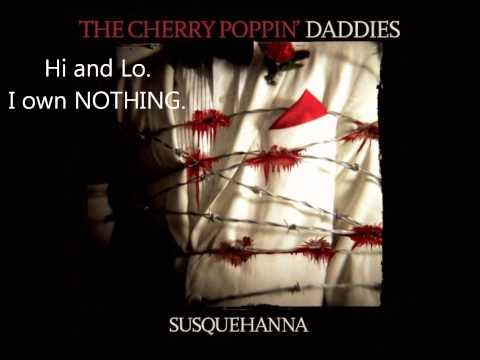 Hi and Lo - Cherry Poppin' Daddies