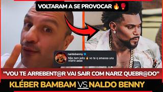 😱 "VOU QUEBR@R SEU NARIZ, VAI SAIR APAGADO" Bambam Rebate Provocação de Naldo Benny