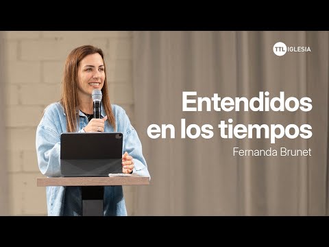Ciclos y estaciones: cómo discernir los tiempos de Dios - Fernanda Brunet | TTL Iglesia