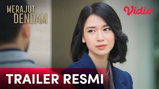 Trailer Resmi | Merajut Dendam | Oka Antara, Laura Basuki, Carissa Perusset