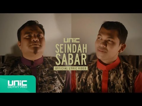 UNIC - Seindah Sabar (Official Lyric Video) ᴴᴰ