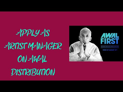 How to Apply as an Artist Manager on Awal Music Distribution Platform