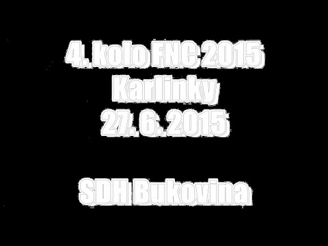 4. kolo FNC 2015 - Karlinky - SDH Bukovina