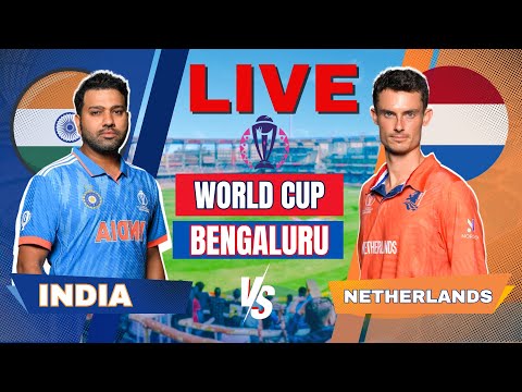 Live: IND Vs NED, ODI - World Cup 2023 | Live Match Score and Gameplay | India Vs Netherlands