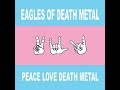 Eagles of Death Metal - Miss Alissa