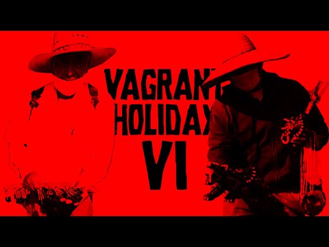 Vagrant Holiday VI - Machete Cut
