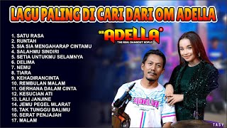 Download lagu SATU RASA CINTA - SALAHMU SENDIRI - SIA SIA MENGHARAP CINTAMU - OM ADELLA FULL ALBUM TERBARU 2025 mp3 Download lagu SATU RASA CINTA - SALAHMU SENDIRI - SIA SIA MENGHARAP CINTAMU - OM ADELLA FULL ALBUM TERBARU 2025 mp3