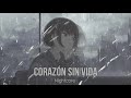 Nightcore--Corazón sin vida (Aitana y Sebastián Yatra) Nightcore--Corazón sin vida (Aitana y Sebastián Yatra)