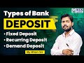 Types Of Bank Deposit Explained Fixed Deposit Recurring Deposit Demand Deposit By Khan Sir
