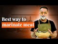 How To Marinate Meat To Perfection With Vineet Bhatia Meet Your Maestro BBC Maestro
