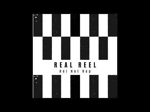 Real Reel - Rel Not Rep (Bouyon)