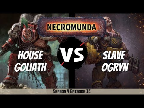 Goliath vs Ogryn | Necromunda Battle Report | S4E12