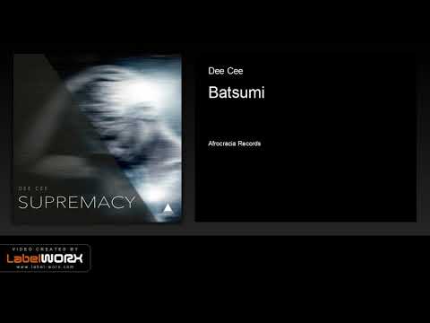 Dee Cee - Batsumi (Original Mix)