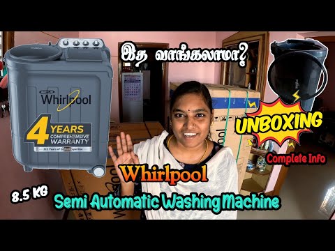 Thumbnail for 💥 Whirlpool |✅ Best Semi Automatic Washing Machine 2025 8.5 kg |⚡Unboxing & Review Full Info Tamil