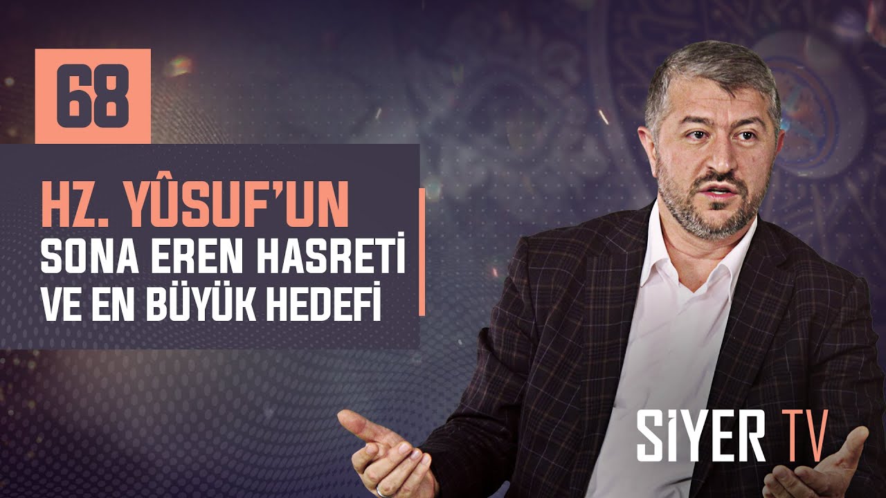 68. Hz. Yûsuf'un Sona Eren Hasreti ve En Büyük Hedefi episode artwork